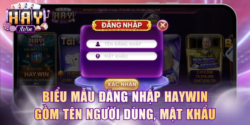 Biểu mẫu đăng nhập HayWin gồm tên người dùng, mật khẩu