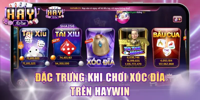 Đặc trưng khi chơi Xóc Đĩa trên HayWin