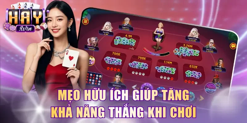 Mẹo hữu ích giúp tăng khả năng thắng khi chơi