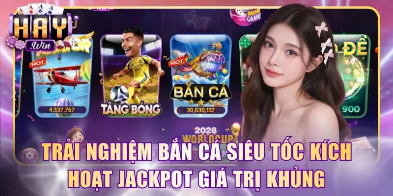 Bắn cá Siêu Tốc